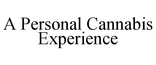 Trademark Logo A PERSONAL CANNABIS EXPERIENCE