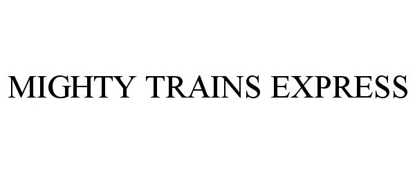  MIGHTY TRAINS EXPRESS