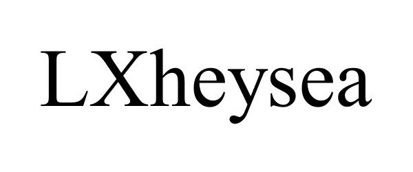  LXHEYSEA