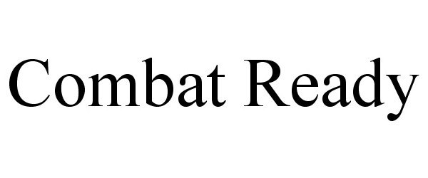 Trademark Logo COMBAT READY