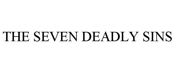 Trademark Logo THE SEVEN DEADLY SINS