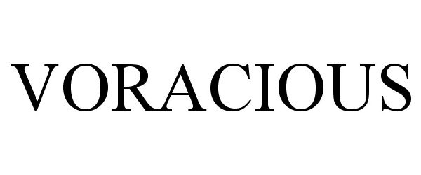 Trademark Logo VORACIOUS