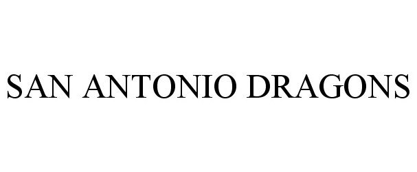 Trademark Logo SAN ANTONIO DRAGONS