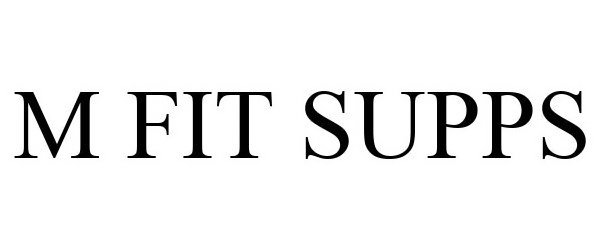 Trademark Logo MFIT SUPPS