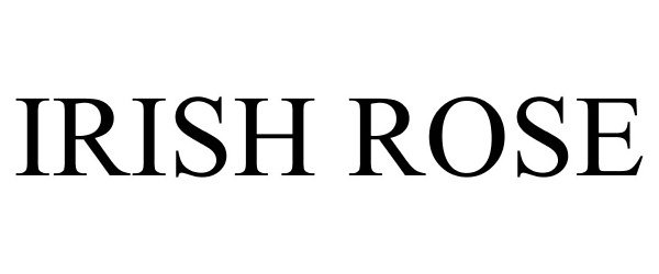 IRISH ROSE