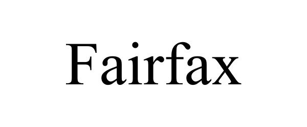 Trademark Logo FAIRFAX