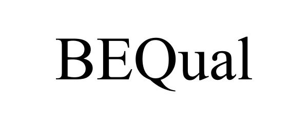 BEQUAL