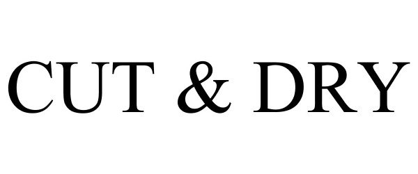 Trademark Logo CUT & DRY