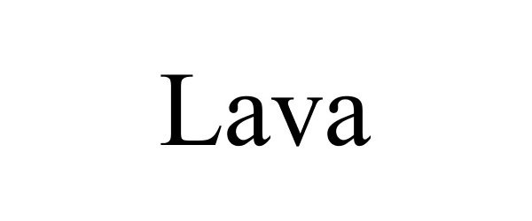 Trademark Logo LAVA