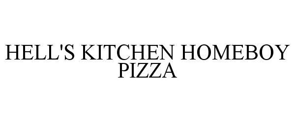  HELL'S KITCHEN HOMEBOY PIZZA