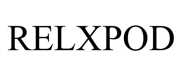 Trademark Logo RELXPOD