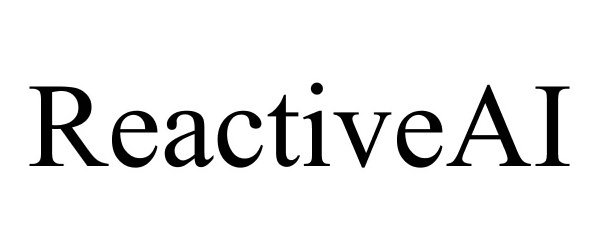 Trademark Logo REACTIVEAI