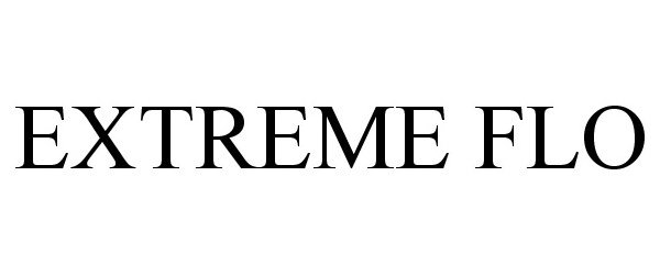 Trademark Logo EXTREME FLO