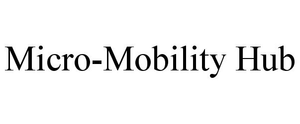  MICRO-MOBILITY HUB