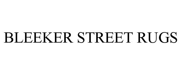 Trademark Logo BLEEKER STREET RUGS