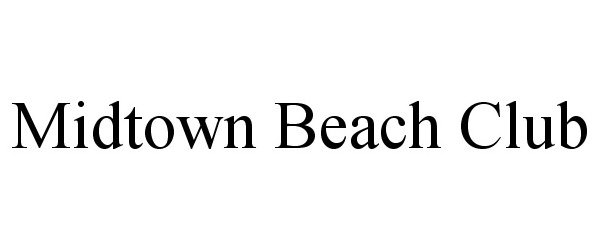  MIDTOWN BEACH CLUB