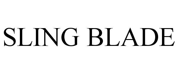 Trademark Logo SLING BLADE
