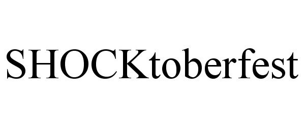 Trademark Logo SHOCKTOBERFEST