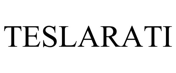 Trademark Logo TESLARATI