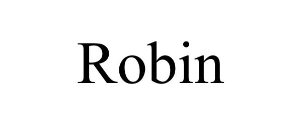 ROBIN