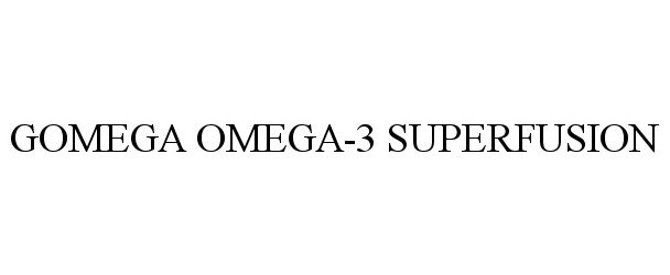  GOMEGA OMEGA-3 SUPERFUSION
