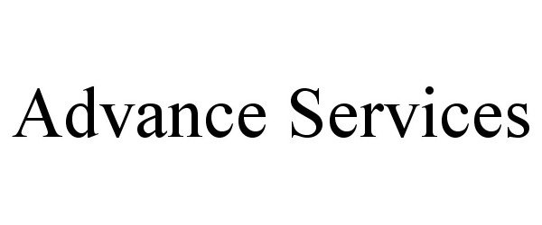 Trademark Logo ADVANCE SERVICES