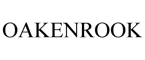 Trademark Logo OAKENROOK