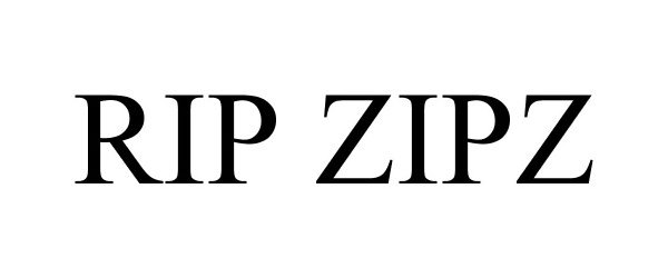  RIP ZIPZ