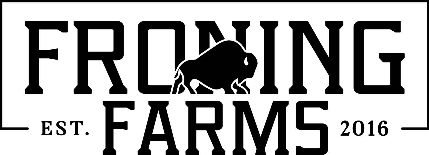  FRONING FARMS EST. 2016