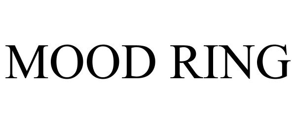 Trademark Logo MOOD RING