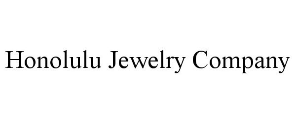 Trademark Logo HONOLULU JEWELRY COMPANY
