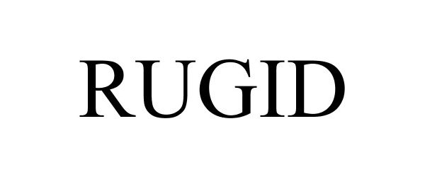 Trademark Logo RUGID