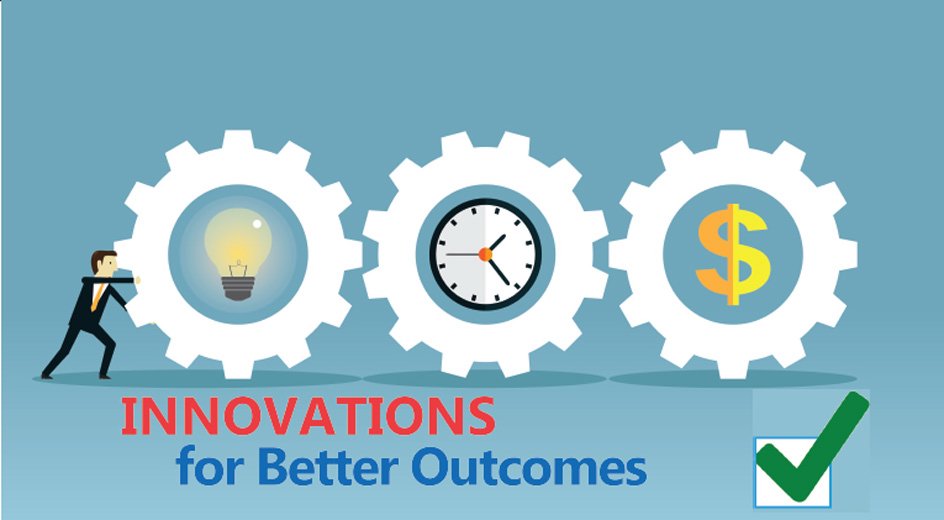  INNOVATIONS FOR BETTER OUTCOMES