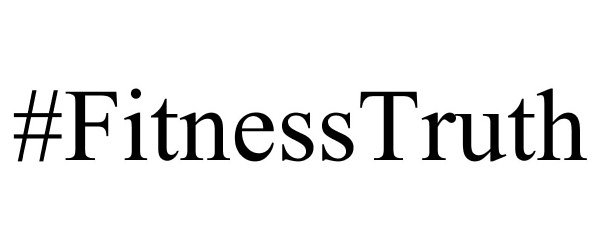 Trademark Logo #FITNESSTRUTH