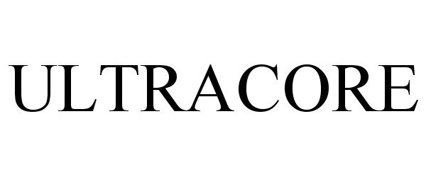 Trademark Logo ULTRACORE