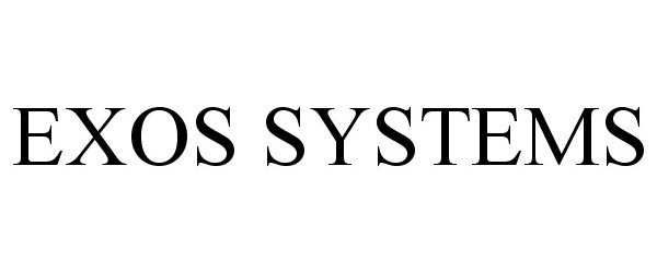 Trademark Logo EXOS SYSTEMS