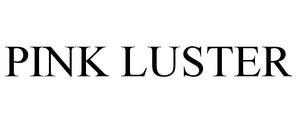 Trademark Logo PINK LUSTER