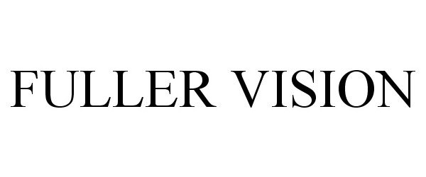  FULLER VISION