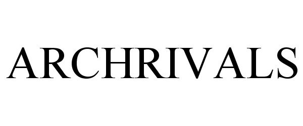 Trademark Logo ARCHRIVALS