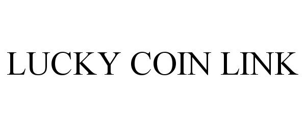 Trademark Logo LUCKY COIN LINK
