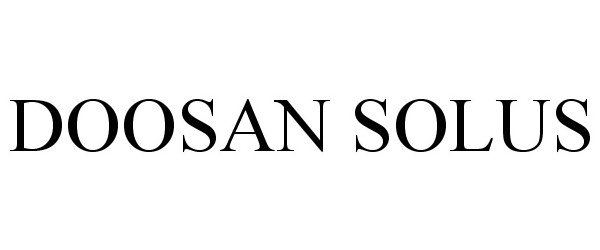 Trademark Logo DOOSAN SOLUS