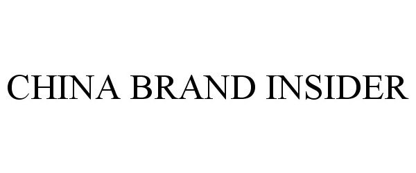 Trademark Logo CHINA BRAND INSIDER