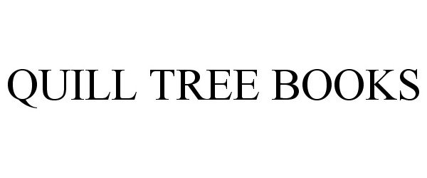 Trademark Logo QUILL TREE BOOKS