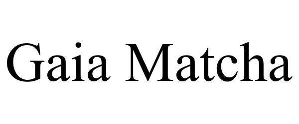 Trademark Logo GAIA MATCHA