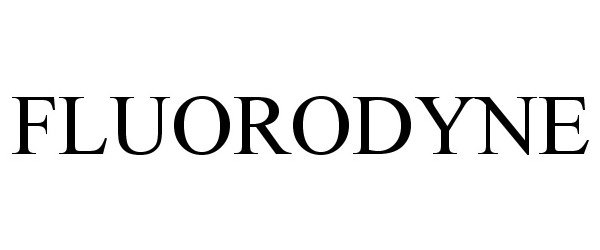 Trademark Logo FLUORODYNE