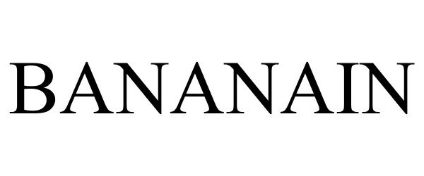 Trademark Logo BANANAIN