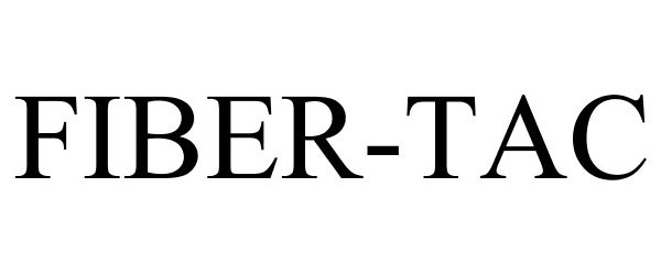 Trademark Logo FIBER-TAC