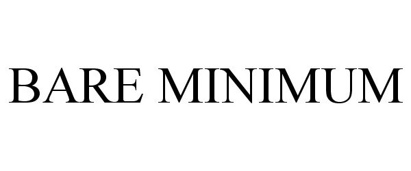 Trademark Logo BARE MINIMUM