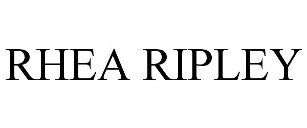  RHEA RIPLEY