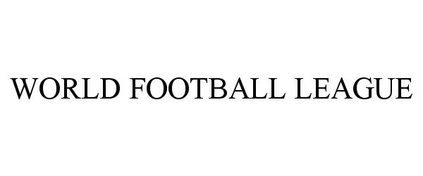  WORLD FOOTBALL LEAGUE